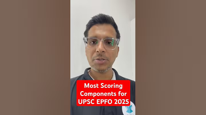 UPSC EPFO 2025 Most Scoring Components | UPSC EPFO EO/AO/APFC Important Topics | EPFO Syllabus PDF