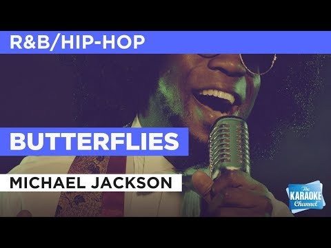 Butterflies in the Style of "Michael Jackson" with lyrics (no lead vocal)