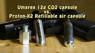 Umarex 12g CO2 vs. Proton-X2 refillable HPA capsule