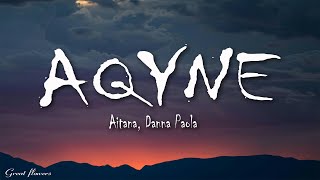 Aitana, Danna Paola - AQYNE (Letra/Lyrics)