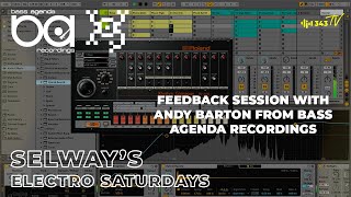 Electro Feedback Session with Andy Barton & John Selway | Selway's Electro Saturdays