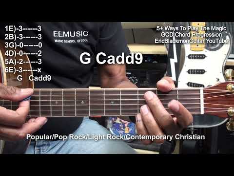5 Ways To Play The GCD Chord Progression On Acoustic & Electric Guitar @EricBlackmonGuitar