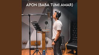 Apon (Baba Tumi Amar)