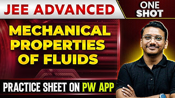 MECHANICAL PROPERTIES OF FLUIDS in 1 Shot | IIT-JEE ADVANCED | Concepts + PYQs 🔥