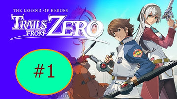 The start of the Crossbell arc (Trails from Zero Part 1 First Playthrough)