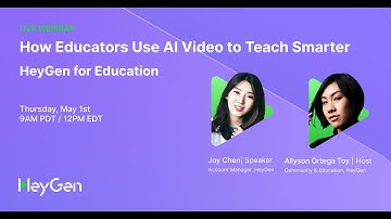 HeyGen for Education: How Educators Use AI Video to Teach Smarter