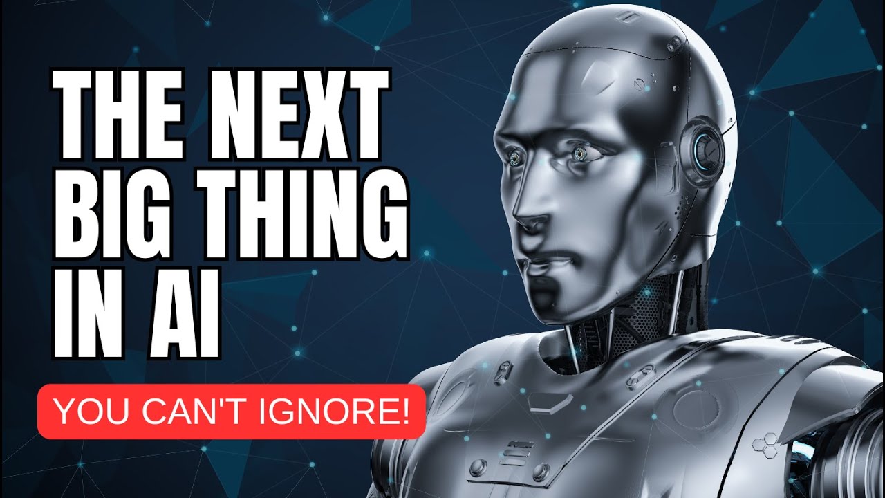 The Next BIG Thing in AI You Can't Ignore! YouTube