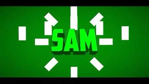 Sam intro