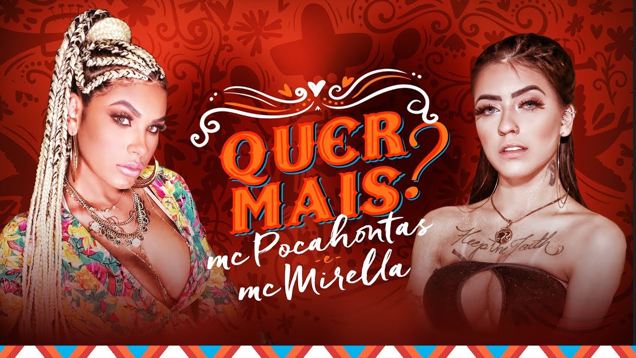 POCAH E MC MIRELLA – QUER MAIS? (CLIPE OFICIAL)