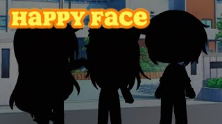 Happy Face|| Gcmv || Gacha Club Music Video ||
