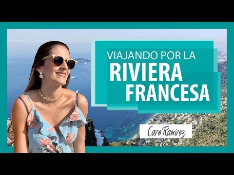 Vídeo: Los Mejores Lugares Para Visitar En La Riviera Francesa Con Un Presupuesto