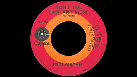 Jodi Mathis - Don't You Care Anymore