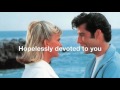 HOPELESSLY DEVOTED TO YOU    by Olivia Newton-John (with Lyrics)