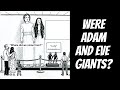 Were Adam And Eve Giants Shorts Nephilim 