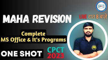 CPCT 1 Shot - Concepts + PYQs | MS Office - Word | Excel | PowerPoint | Access | CPCT Maha Revision