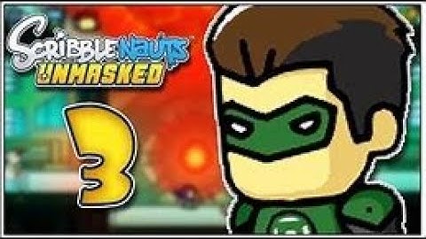 ScribbleNauts Unmasked | HEADING TO OA - Part 3