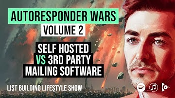 Autoresponder Wars Volume 2 - Self Hosted vs 3rd Party Mailing Software