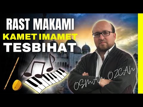 Tarz-ı Osmani Fem-i İstanbul. Rast Makamında Kamet, İmamet, Tesbihat ve mihrabiye giriş örneği