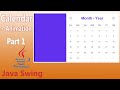 Java Swing - Calendar ( Part 1 )