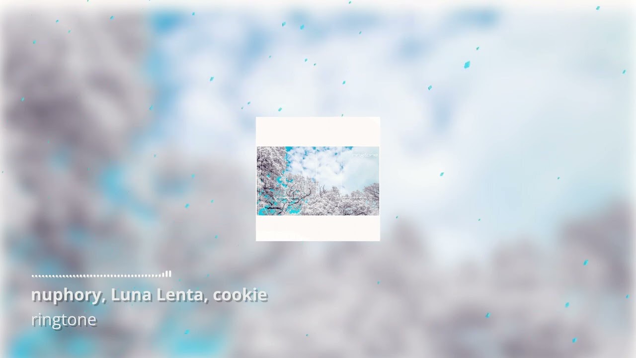 Watch nuphory, Luna Lenta, cookie - ringtone on YouTube Watch nuphory, Luna Lenta, cookie - ringtone on YouTube