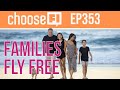 Families fly free with lyn mettler  episode 353