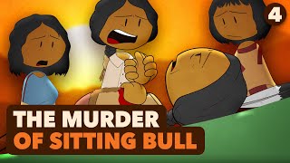 The Murder of Sitting Bull - Native American History - Part 4 - Extra History