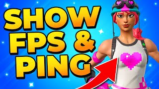 How to Show Your FPS and Ping in Fortnite 2024 (PS4, PS5, Xbox, PC)