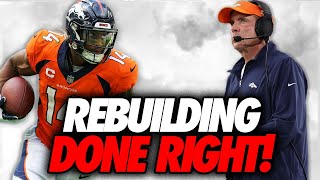 Here’s Why the Denver Broncos are Rebuilding the RIGHT WAY!! | NFL Analysis