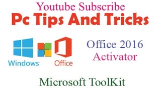 How to Activate Microsoft Office 2016  (using Microsoft Toolkit)