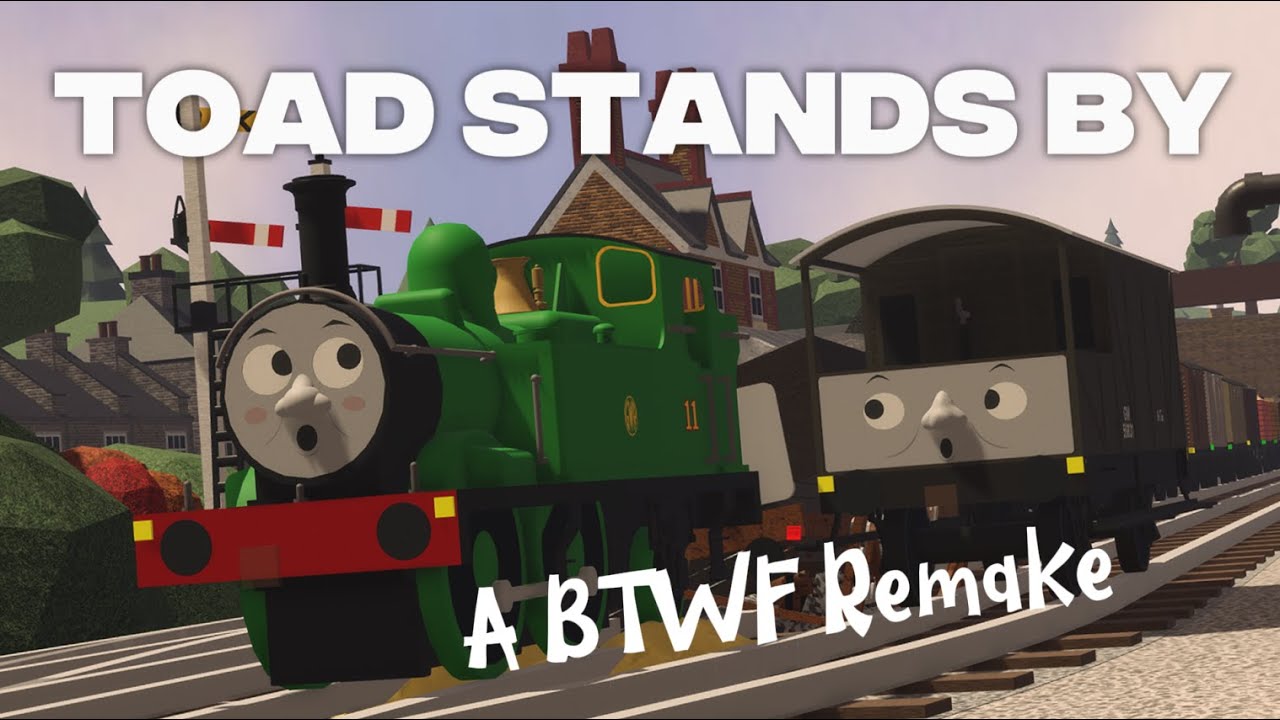 Toad Stands By - A BTWF Remake