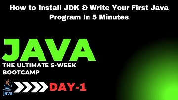 How to Install JDK & Write Your First Java Program In 5 Minutes | Ultimate Beginner