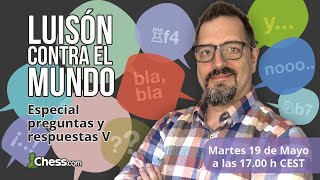 ♔ ¡En 5 minutos el Maestro Luisón - Chess.com - Español