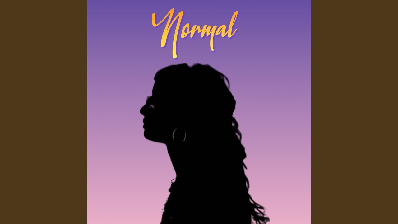 Watch Normal on YouTube Watch Normal on YouTube