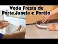 Veda Fresta de Janela, Porta e Portão:Fácil e Barato