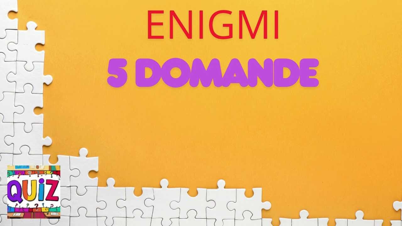 Quiz Risolvi Cinque Enigmi
