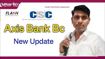 Axis Bank BC Update | Axis Bank Bc Commission | CSC Axis Bank Bc | Axis Bank Bc