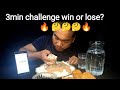 3min challenge win or lose  pan eromba  bora