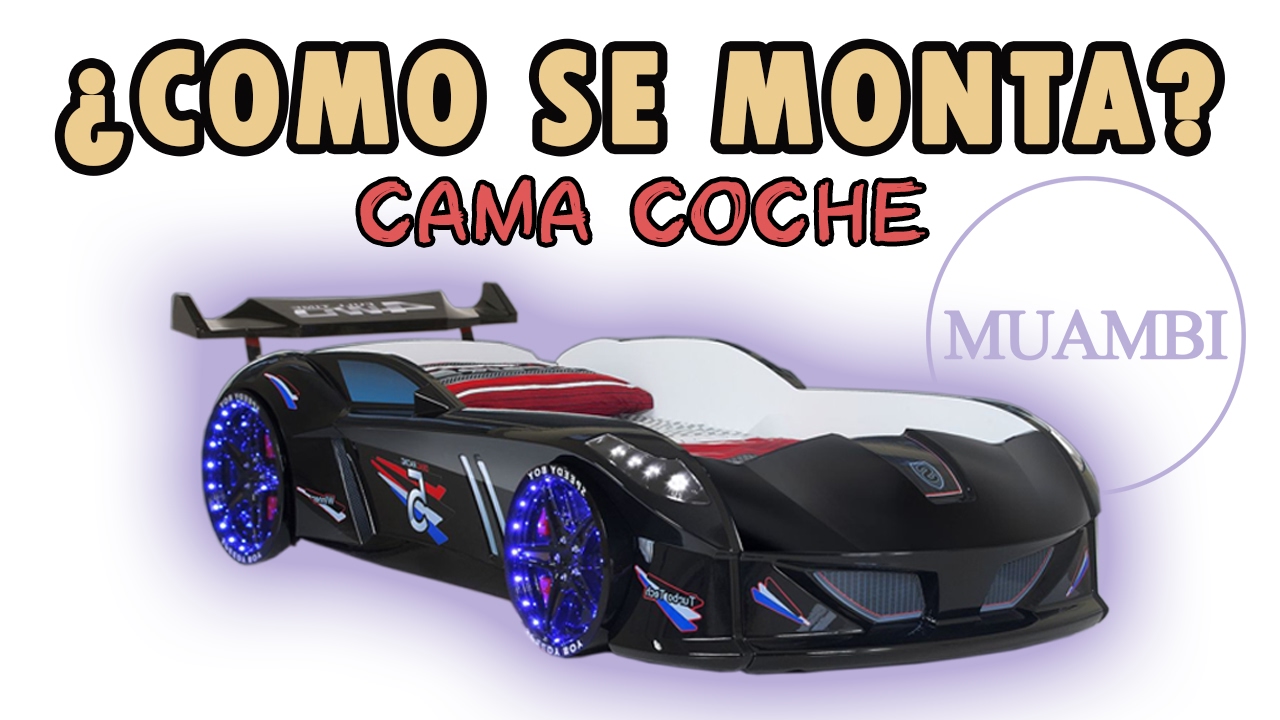 Novedad prueba Bosque Como se monta? - Cama coche con luz y sonidos | MUAMBI - YouTube