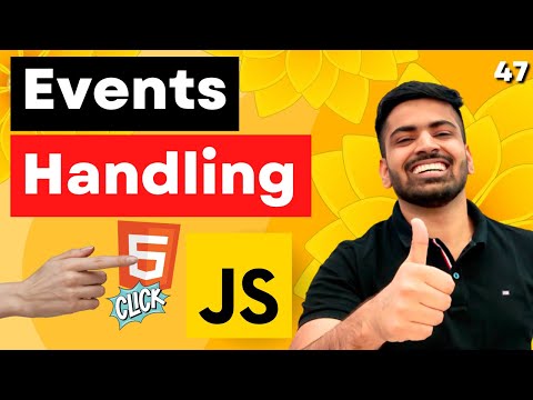 Event Listeners and Handlers in Javascript | Complete Web Development Course #47