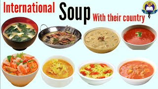 International Soup With Their Country Soup Name Best Soup Name Easy English Learning Process