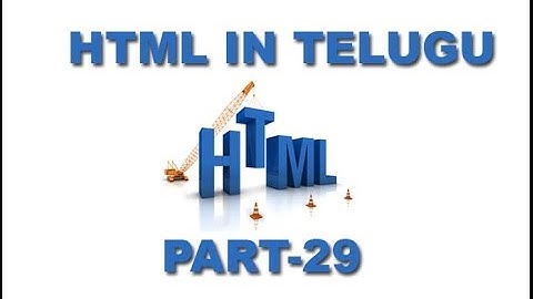 HTML Tutorials in Telugu File Uploader  Part 29