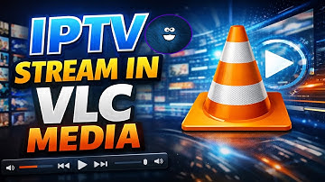How to Watch IPTV Channels in VLC Media Player
