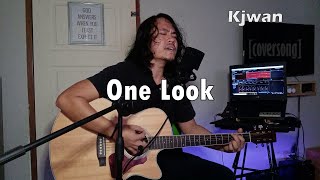 ONE LOOK- Kjwan [Lyrics]