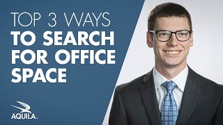 The Top 3 Ways to Search for Office Space