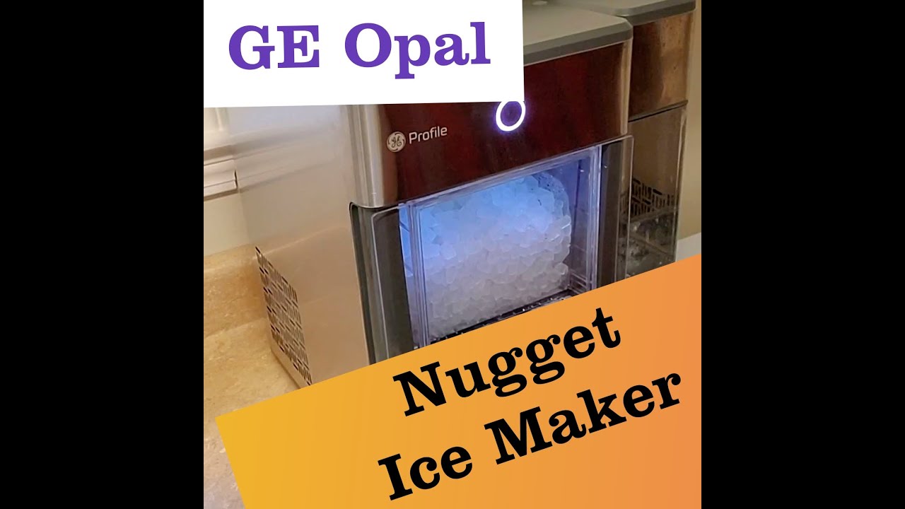 GE Opal Nugget Ice Maker Gen 1 vs Gen 2 - Part 1 