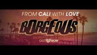 BORGEOUS - From Cali With Love