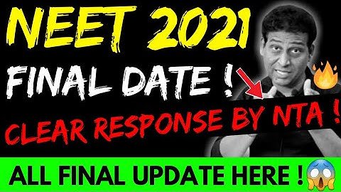 NEET 2021,BIG UPDATE,CONFIRMATION ON NEET EXAM 2021,NEET Application Form 2021,NEET 2021 Latest News