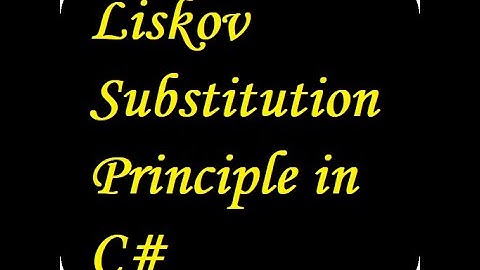 Liskov Substitution Principle