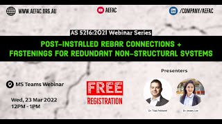 AS 5216:2021 SEMINAR | Post-Installed Rebar Connections | Redundent fastenings | AEFAC