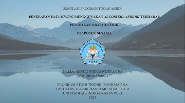 Simulasi Sistem Informasi Data Mining Menggunakan Algoritma Apriori